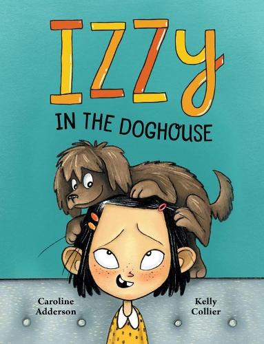 Бумажная книга «Izzzy In The Doghouse», автор Каролина Аддерсон - фото №1