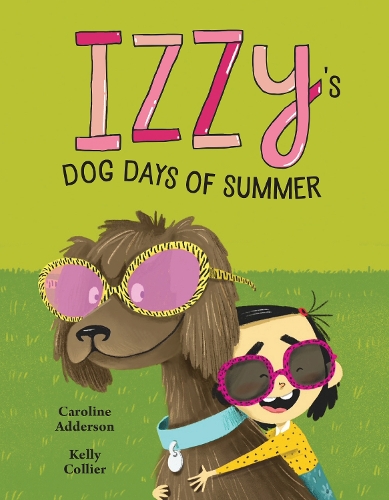 Паперова книга «Izzy's Dog Days Of Summer», автор Кароліна Аддерсон - фото №1