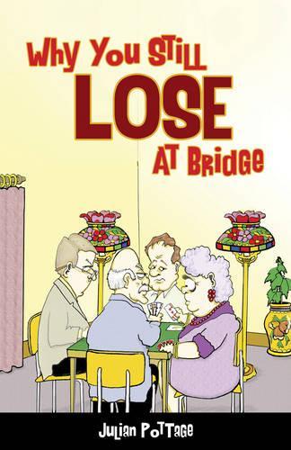  «Why You Still Lose At Bridge» - фото №1