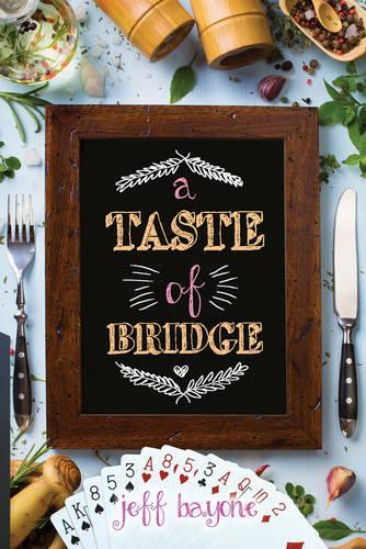  «Taste Of Bridge, A» - фото №1