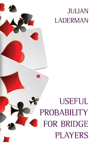 Паперова книга «Useful Probability for Bridge Players», автор Джуліан Ладерман - фото №1