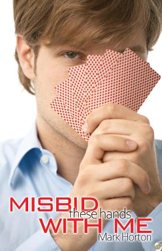 Паперова книга «Misbid These Hands with Me», автор Марк Хортон - фото №1