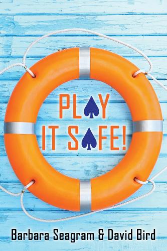 Паперова книга «Play It Safe!», авторів Барбара Сіґрем, Девід Берд - фото №1