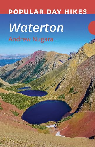 Бумажная книга «Popular Day Hikes 6: Waterton», автор Эндрю Нугара - фото №1
