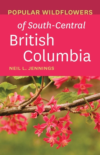 Паперова книга «Popular Wildflowers of South-Central British Columbia», автор Ніл Л. Дженнінгс - фото №1