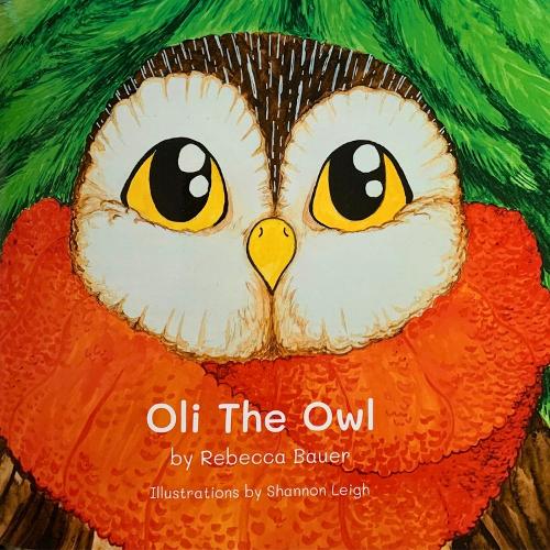 Паперова книга «Oli The Owl», авторів Ребекка Бауер, Шеннон Лі - фото №1