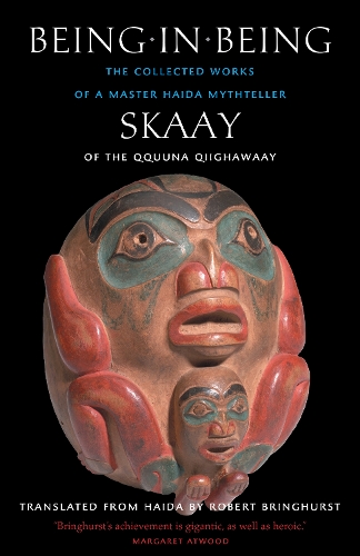 Паперова книга «Being in Being: The Collected Works of a Master Haida Mythteller», автор Скаай з Квуна К'їгхавай - фото №1