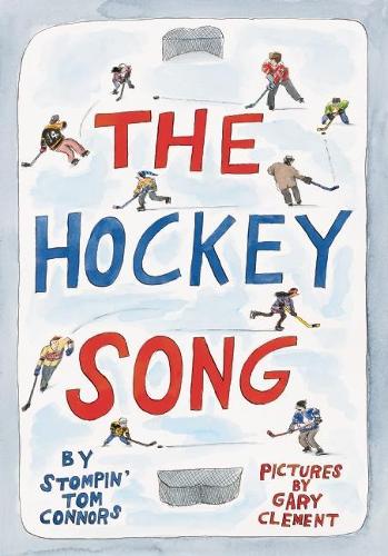 Бумажная книга «The Hockey Song», автор Стомпинг Том Коннорс - фото №1