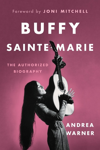 Бумажная книга «Buffy Sainte-Marie: The Authorized Biography», автор Андреа Уорнер - фото №1