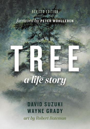 Паперова книга «Tree: A Life Story», авторів Девід Судзуки, Уейн Грейді - фото №1