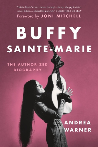Бумажная книга «Buffy Sainte-Marie: The Authorized Biography», автор Андреа Уорнер - фото №1