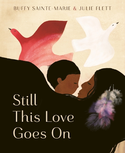 Бумажная книга «Still This Love Goes On», автор Баффи Сент-Мари - фото №1