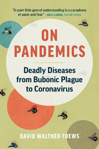 Бумажная книга «On Pandemics: Deadly Diseases from Bubonic Plague to Coronavirus», автор Дэвид Уолтнер-Тьюс - фото №1