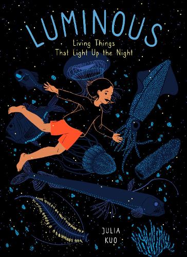 Бумажная книга «Luminous: Living Things That Light Up the Night» - фото №1