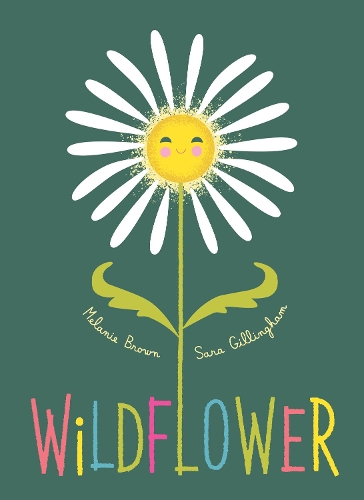 Бумажная книга «Wildflower», автор Мелани Браун - фото №1