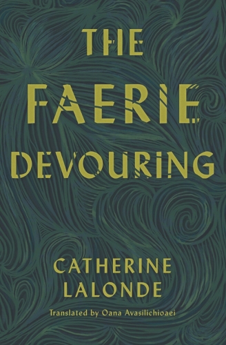 Бумажная книга «The Faerie Devouring», автор Кэтрин Лалонд - фото №1