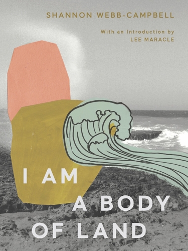 Бумажная книга «I Am a Body of Land», автор Шеннон Уэбб-Кэмпбелл - фото №1