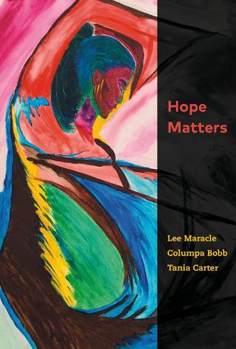Бумажная книга «Hope Matters», авторов Колампа Бобб, Ли Маракл, Таня Картер - фото №1