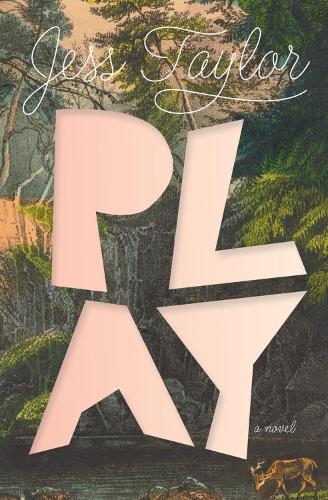 Паперова книга «Play», автор Джесс Тейлор - фото №1