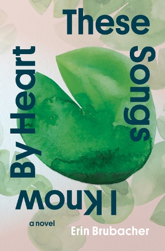 Бумажная книга «These Songs I Know By Heart», автор Эрин Брубахер - фото №1