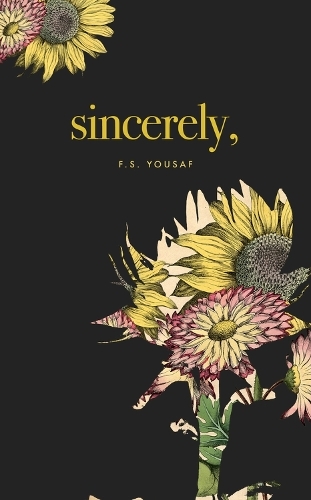 Паперова книга «Sincerely», автор Ф. С. Юсаф - фото №1