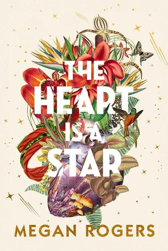Бумажная книга «Heart is a Star: A Novel», автор Меган Роджерс - фото №1
