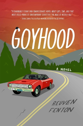 Бумажная книга «Goyhood: A Novel», автор Реувен Фентон - фото №1