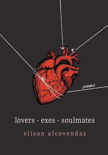 Бумажная книга «Lovers Exes Soulmates: Poems», автор Элисон Альковендаз - фото №1