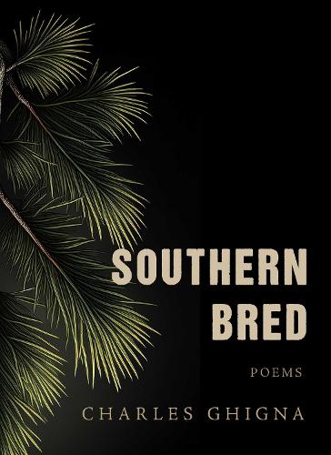 Паперова книга «Southern Bred: Poems», автор Чарльз Гігна - фото №1