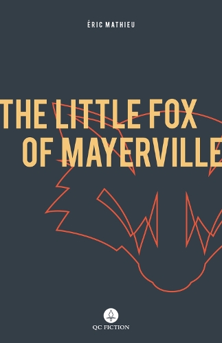 Бумажная книга «The Little Fox of Mayerville», авторов Эрик Матье, Питер Маккембридж - фото №1