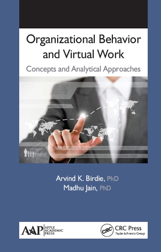 Бумажная книга «Organizational Behavior and Virtual Work: Concepts and Analytical Approaches», авторов Арвинд К. Берди, Мадху Джайн - фото №1
