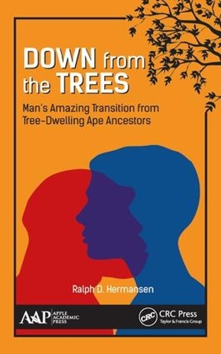 Бумажная книга «Down from the Trees: Man’s Amazing Transition from Tree-Dwelling Ape Ancestors», автор Ральф Д. Германсен - фото №1