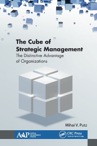 Бумажная книга «The Cube of Strategic Management: The Distinctive Advantage of Organizations», автор Михай Путц - фото №1