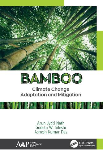 Паперова книга «Bamboo: Climate Change Adaptation and Mitigation», авторів Арун Джьоті Натх, Ашеш Кумар Дас, Гудета В. Сілеші - фото №1