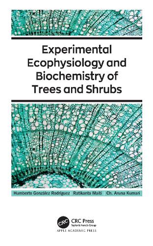 Паперова книга «Experimental Ecophysiology and Biochemistry of Trees and Shrubs», авторів Ч. Аруна Кумарі, Умберто Гонсалес Родрігес, Ратіканта Майті - фото №1