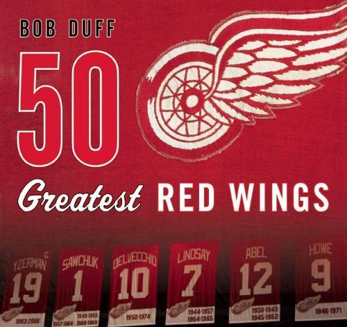 Бумажная книга «50 Greatest Red Wings», автор Боб Дафф - фото №1