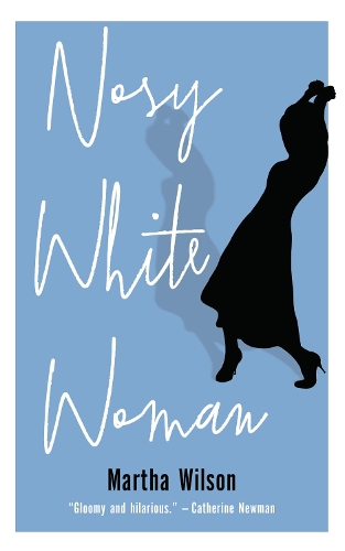 Бумажная книга «Nosy White Woman», автор Марта Уилсон - фото №1
