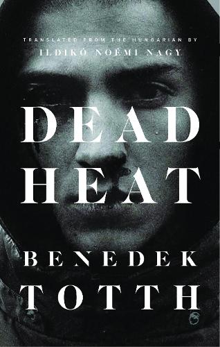 Бумажная книга «Dead Heat», автор Бенедек Тотт - фото №1