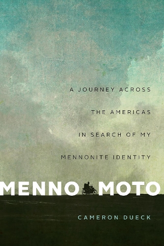 Бумажная книга «Menno Moto: A Journey Across the Americas in Search of My Mennonite Identity», автор Кэмерон Дьюк - фото №1