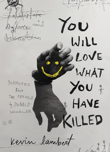 Бумажная книга «You Will Love What You Have Killed», автор Кевин Ламберт - фото №1