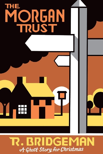 Бумажная книга «The Morgan Trust: A Ghost Story for Christmas», автор Ричард Бриджмен - фото №1