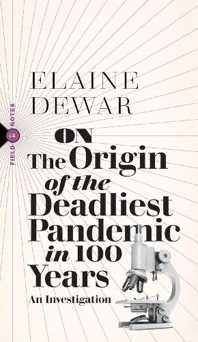 Бумажная книга «On the Origin of the Worst Pandemic in 100 Years: An Investigation», автор Элейн Дьюар - фото №1