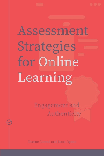 Бумажная книга «Assessment Strategies for Online Learning: Engagement and Authenticity», авторов Диана Конрад, Джейсон Опено - фото №1