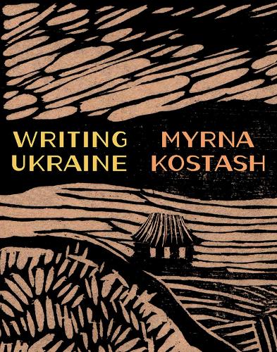 Бумажная книга «Writing Ukraine», автор Мирна Косташ - фото №1