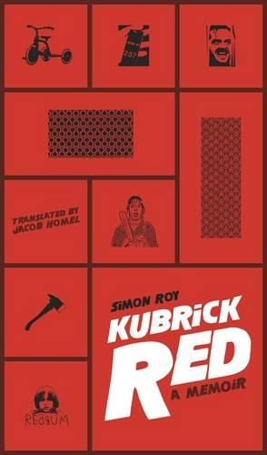 Бумажная книга «Kubrick Red: A Memoir», автор Саймон Рой - фото №1