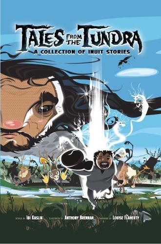 Паперова книга «Tales from the Tundra: A Collection of Inuit Stories», автор Ібі Каслік - фото №1
