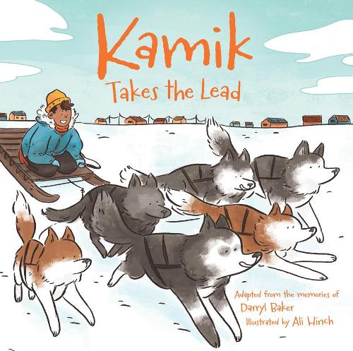 Паперова книга «Kamik Takes the Lead», автор Дерріл Бейкер - фото №1