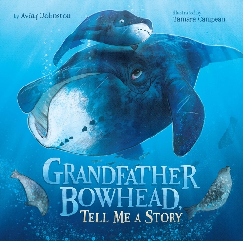 Паперова книга «Grandfather Bowhead, Tell Me A Story», автор Авіак Джонстон - фото №1