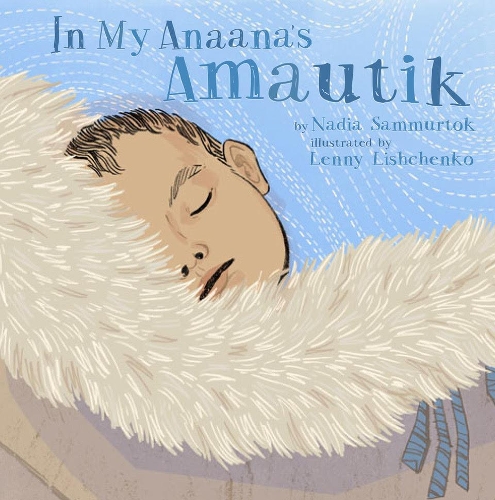 Бумажная книга «In My Anaana's Amautik», автор Надя Саммурток - фото №1
