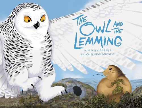 Бумажная книга «The Owl and the Lemming», автор Роузлинн Акулукджук - фото №1